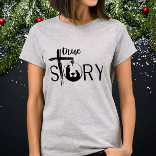 T-shirt Vraie histoire Noël chrétien Nativité Jésus