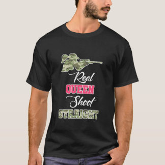 T-shirt Vraie Reine Tire Droit Chasseuse Chasseuse Drôle G
