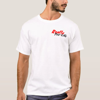 T-shirt Vraiment anti-avortement