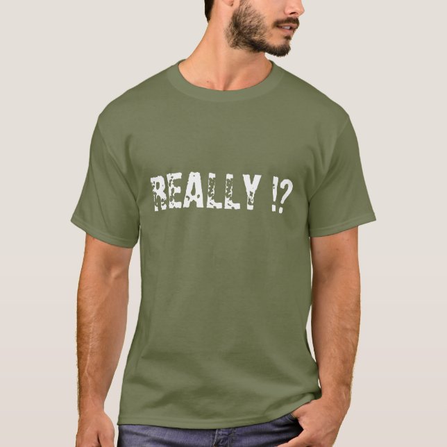 T-shirt VRAIMENT !? - Chemise (Devant)