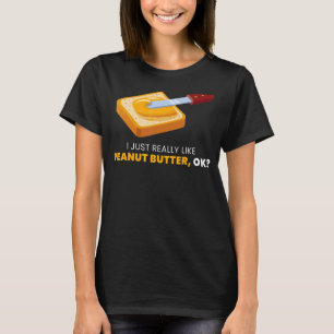T-shirt Vraiment comme la gelée de beurre d'arachide