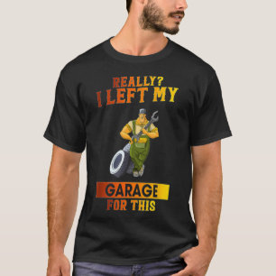 T-shirt Vraiment J'Ai Laissé Mon Garage Pour Ce Roman D'Hu