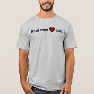 T-shirt Vrais chats d'amour d'hommes !