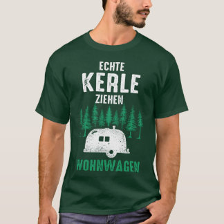 T-shirt Vrais gars de camping tirent une caravane fille