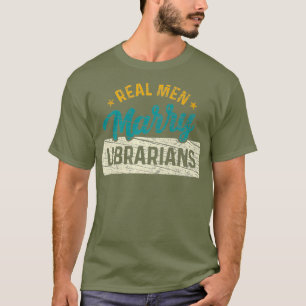 T-shirt Vrais Hommes Mariage Bibliothèques Vintage Funny 