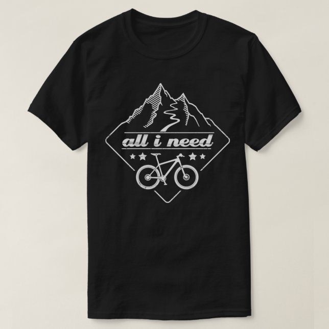 T-shirt VTT VTT tout ce dont j'ai besoin (Design devant)