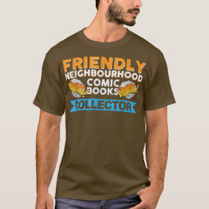 T-shirt Vwol Friendly Neighbourhood Comic Books Collector 