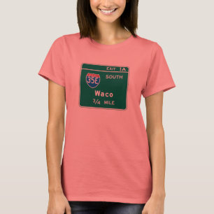 T-shirt Waco, panneau routier de TX