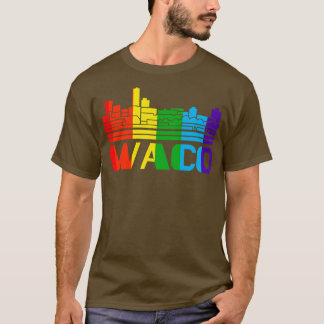 T-shirt Waco Pride Waco LGBT Gift Gay Gay Supporter Tee Pr