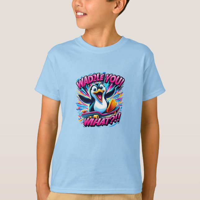 T-shirt "WADDLE YOU! QUOI?!!" Manchot Skateboard (Devant)