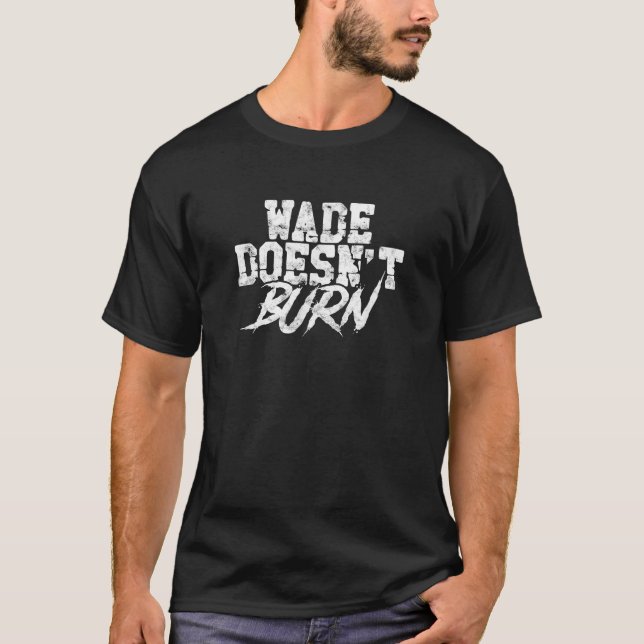 T-shirt Wade n'utilise pas le sort d'Énergie de Feu Brûlan (Devant)