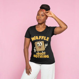 T-shirt Waffle About Nothing Funny Breakfast Pun