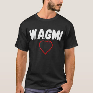 T-shirt WAGMI Nous allons tous le faire Crypto et NFT Cryp