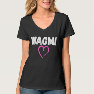 T-shirt WAGMI Nous allons tous le faire Crypto et NFT Cryp