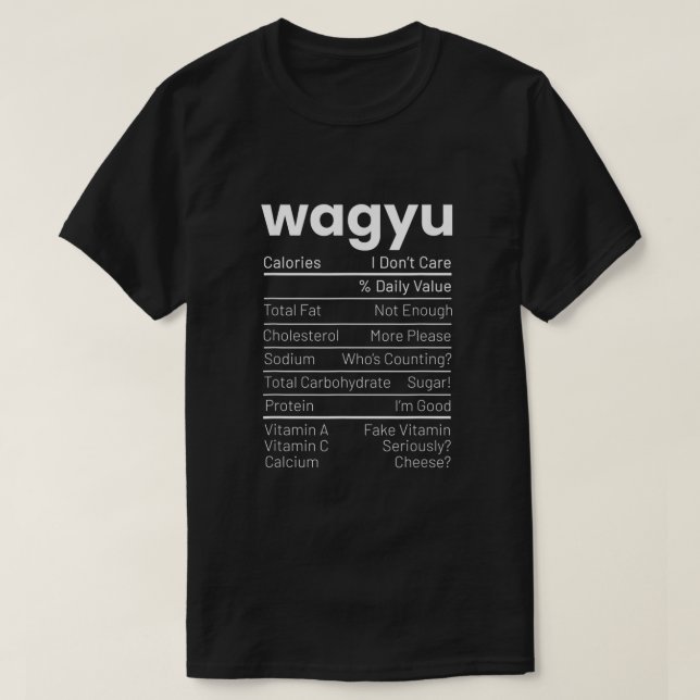 T-shirt Wagyu Nutrition Facts Wagyu Steak Nutrition Facts (Design devant)