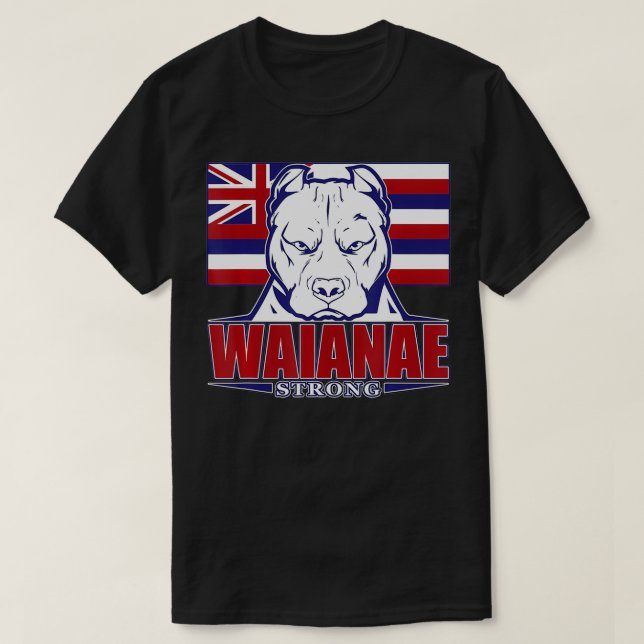 T-shirt WAIANAE Strong Hawaii Flag, Hawaii 96792 (Design devant)