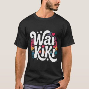 T-shirt Waikiki Honolulu Hawaï Plage Tropicale Surf Vacanc