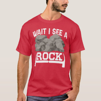 T-shirt Wait I See A Rock Geologist Stone Geology Job vint