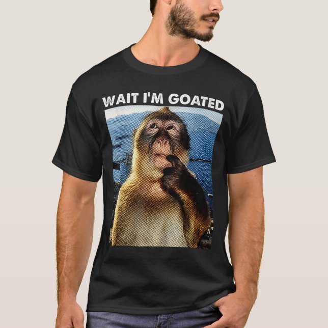 T-shirt Wait I'm Goated Funny Thinking Monkey Meme Brainro (Devant)