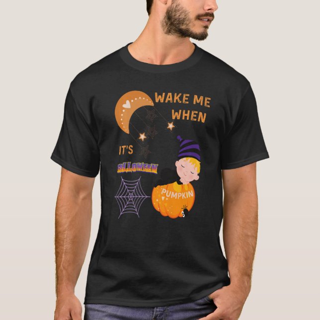 T-shirt Wake Me When Its Halloween Cute Pumpkin Sleeping K (Devant)