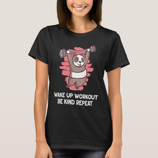 T-shirt Wake Up Workout Be Kind Gym Motivational Quote Exe (Devant)