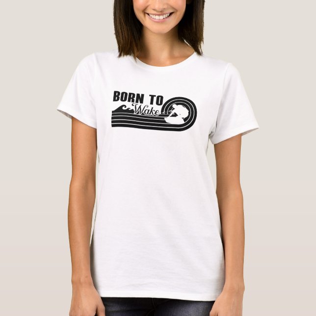 T-shirt Wakeboard Né Pour Wake Wakeboard Wakeboard Wakeboa (Devant)