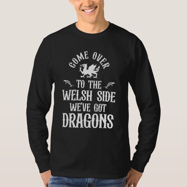 T-shirt Wales Dragon Welsh Side Patriotic Wales Flag Joke (Devant)