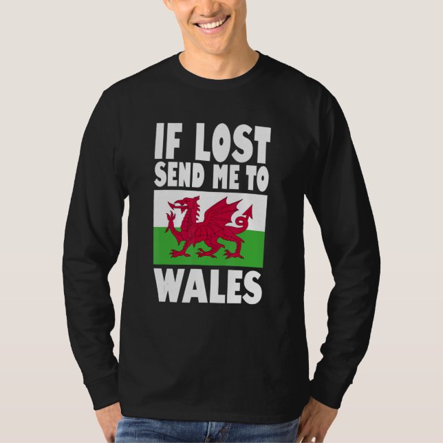 T-shirt Wales Flag Design  If lost send me to Wales (Devant)