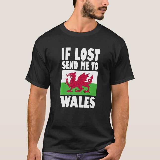 T-shirt Wales Flag Design  If lost send me to Wales Premiu (Devant)