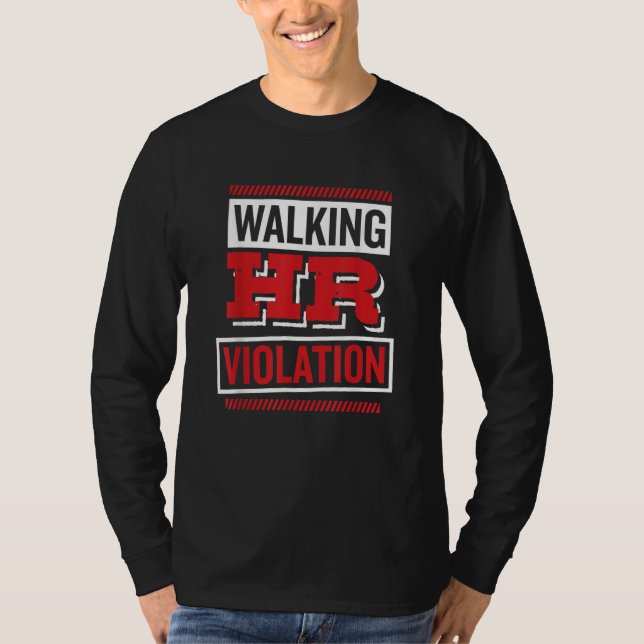 T-shirt Walking HR Violation  Human Resource (Devant)