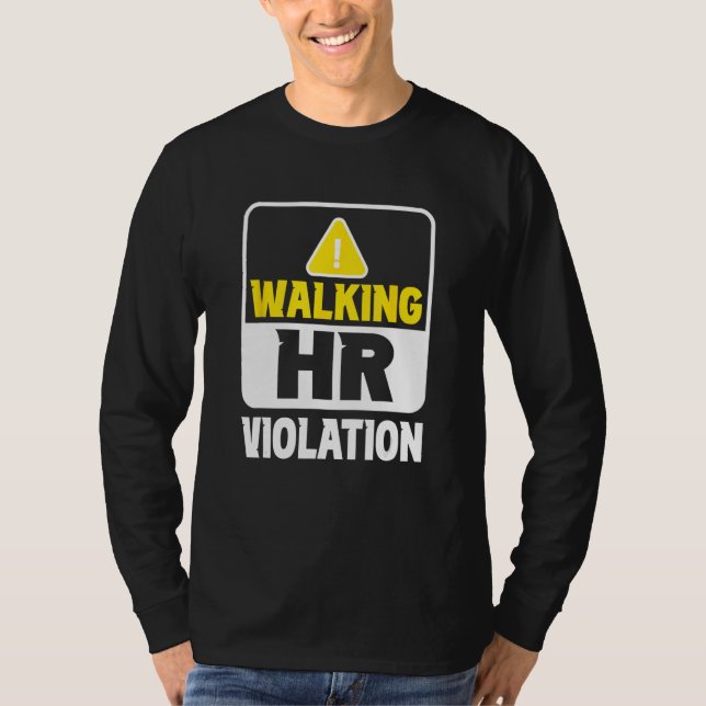 T-shirt Walking Hr Violation Job Human Resources Professio (Devant)