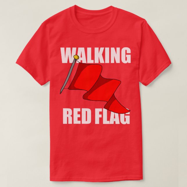 T-shirt Walking Red Flag  (Design devant)