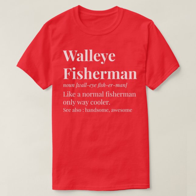 T-shirt Walleye Fisherman Définition (Design devant)
