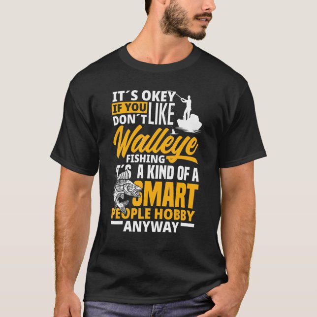 T-shirt Walleye Fishing Smart People Hobby   Walleye Fishe (Devant)