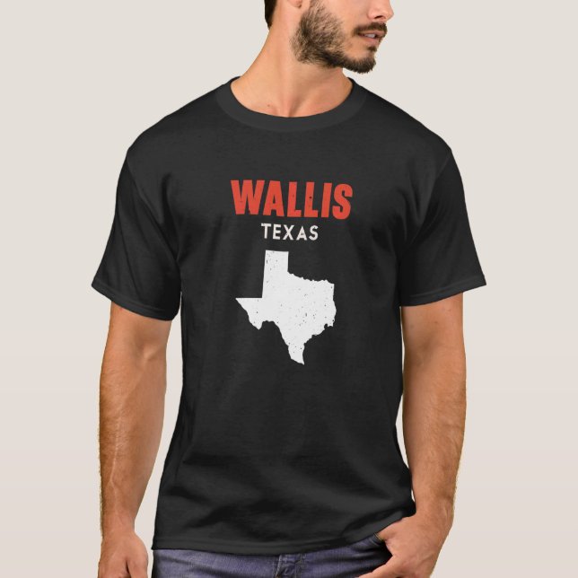 T-shirt Wallis Texas USA State America Travel Texas (Devant)