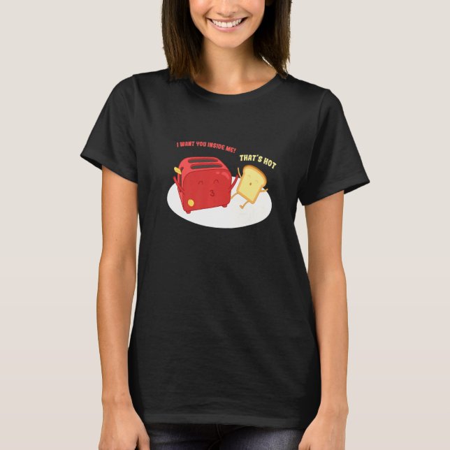 T-shirt Wan´t Inside Me I Bread Toast Pun Love Breakfast (Devant)