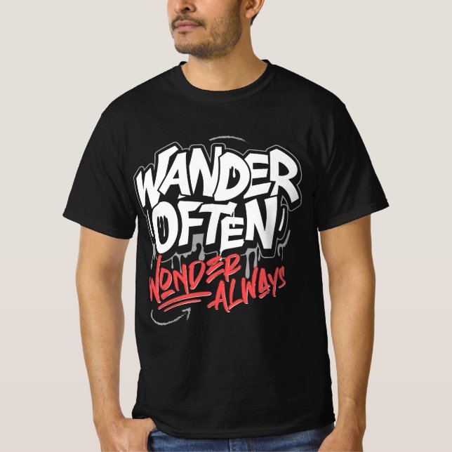 T-shirt wander ou miracle always (Devant)