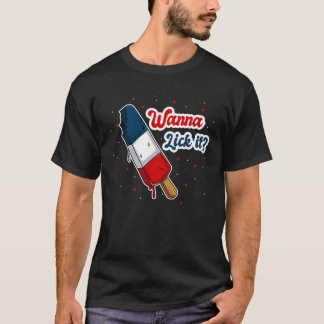 T-shirt Wanna Lick it4th July Drinks Party Family Friends 