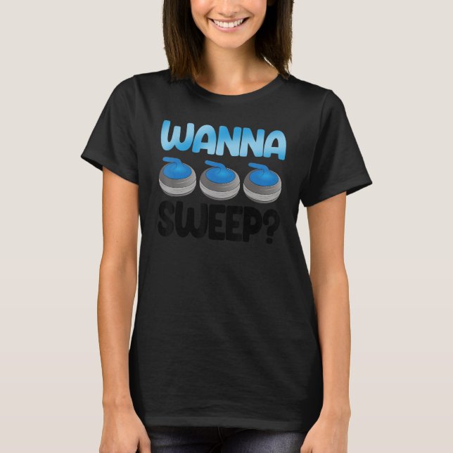 T-shirt Wanna Sweep Curling Men World's Greatest Curling D (Devant)