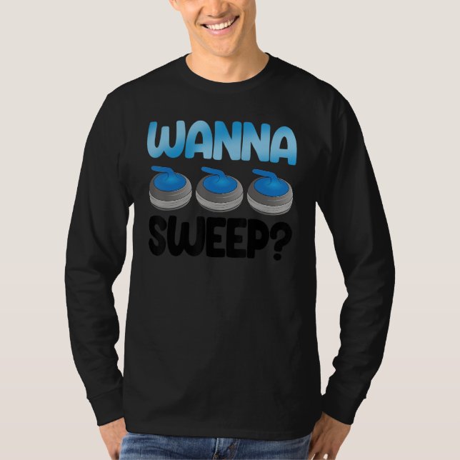 T-shirt Wanna Sweep Curling Men World's Greatest Curling D (Devant)
