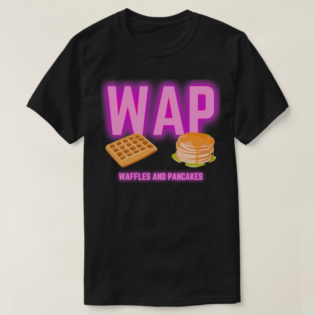 T-shirt WAP gaufres Et Pancakes (Design devant)