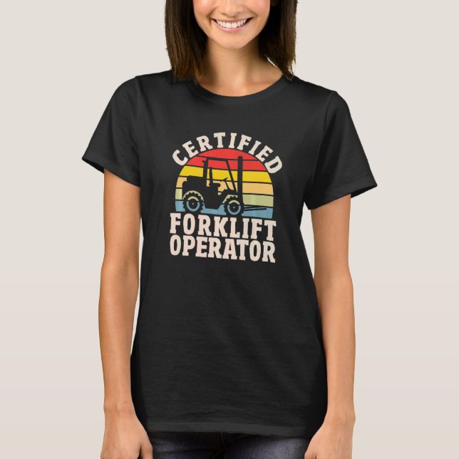 T-shirt Warehouse Forklift Driver  Certified Forklift Oper (Devant)