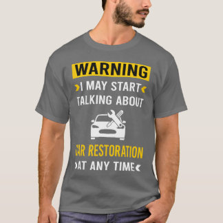 T-shirt Warning Car Restoration retro boy gift