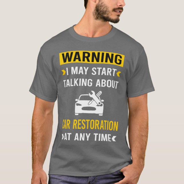 T-shirt Warning Car Restoration retro boy gift (Devant)