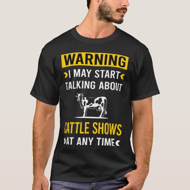 T-shirt Warning Cattle Show friend (Devant)