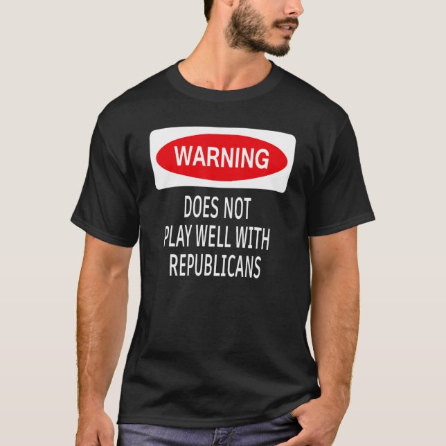 T-shirt Warning Does Not Play Well With Republicans Democr (Devant)