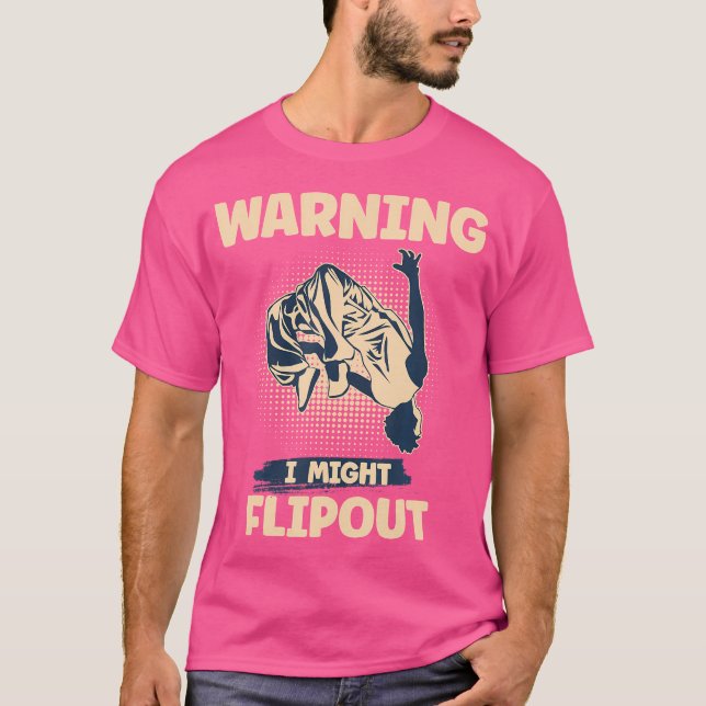 T-shirt Warning I Might Flipout Freerunning Parkour (Devant)