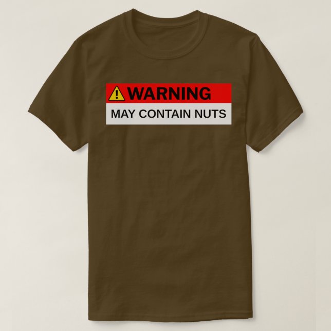 T-shirt Warning May Contain Nuts Funny Humor Novelty Men J (Design devant)