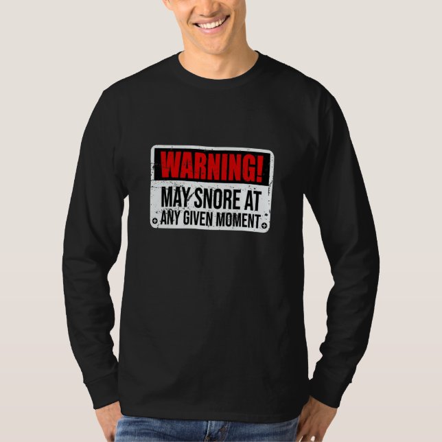 T-shirt Warning May Snore At Any Given Moment Mens (Devant)