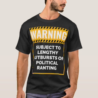 T-shirt Warning May Start Talking about Politics